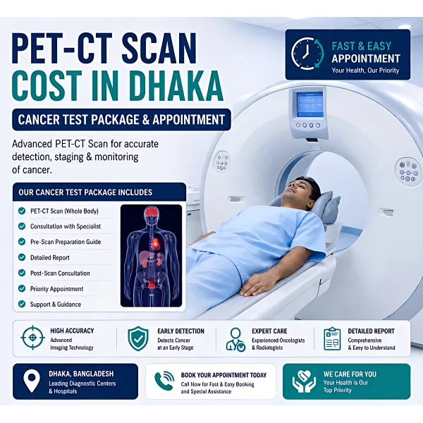 PET-CT Scan with Cancer Test Package & Appointment Cost in Dhaka Price ...