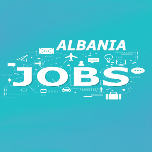 Job Opportunity in Europe Country Albania