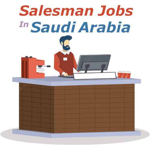 Salesman Jobs in Saudi Arabia