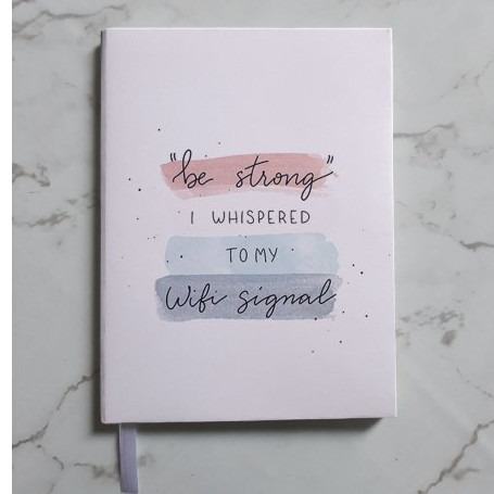 Be Strong Popular Quotes Journal Notebook