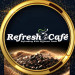 Refresh Cafe