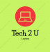 Tech 2 U